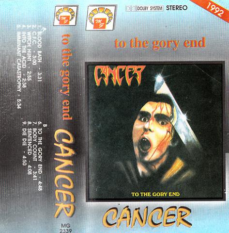 Cancer - To the Gory End - Encyclopaedia Metallum: The Metal Archives